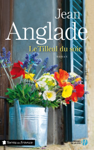 Le Tilleul du soir de Jean Anglade