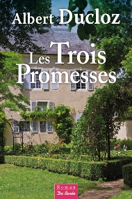 Les Trois Promesses, d'Albert Ducloz, présent au salon du livre de Royat Chamalières