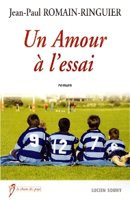 Un Amour à l'essai, de Jean-Paul Romain-Ringuier