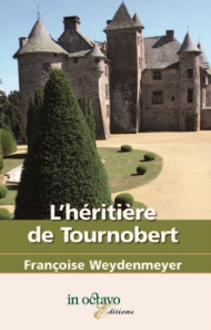 L'héritère de Tournobert, de Françoise Weydenmeyer