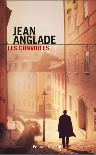 Les Convoités de Jean Anglade