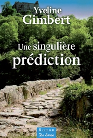 Une singulière prédiction, Yveline Gimbert