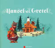 Hansel et Gretel, de Sophie Lebot