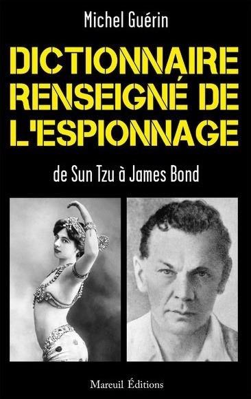 Michel GUÉRIN - Dictionnaire renseigné de l'espionnage de Sun Tzu à James Bond présenté au Salon du Livre de Royat-Chamalières 2020