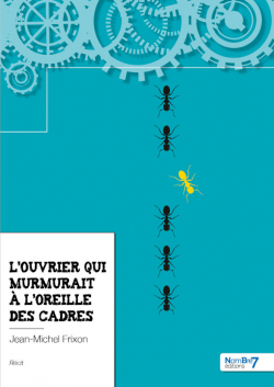 L'ouvrier qui murmurait à l'oreille des cadres 10e Salon du Livre Royat-Chamalières
