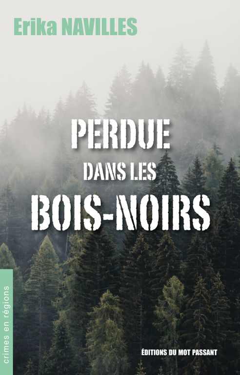 Perdue dans les Bois-Noirs 10e Salon du Livre Royat-Chamalières