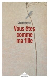 Vous êtes comme ma fille, roman de Cécile Bourgeat, présent le samedi 3 et dimanche 4 octobre au 13ème Salon du Livre de Royat-Chamalières (2026)