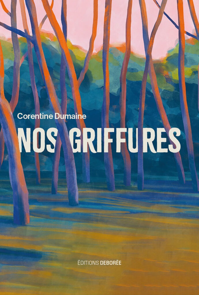 Nos griffures, roman de Corentine Dumaine, présente le samedi 3 et dimanche 4 octobre au 13ème Salon du Livre de Royat-Chamalières (2026)