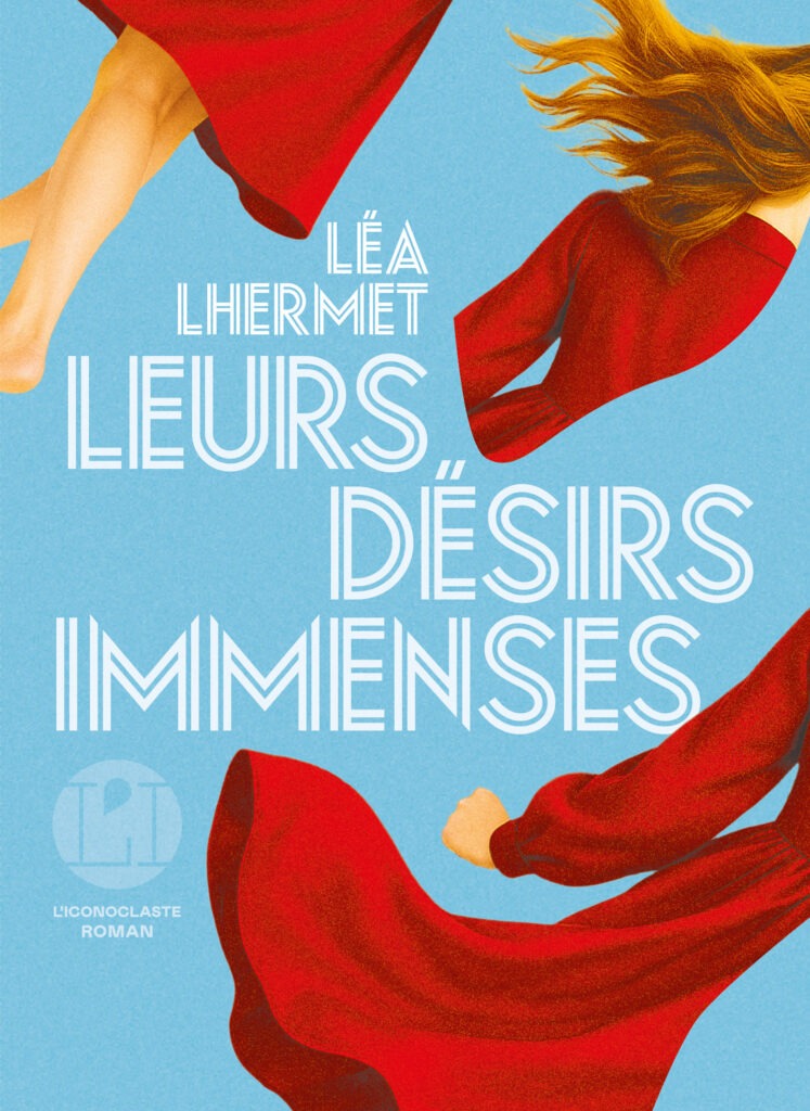 Leurs désirs immenses, roman de Léa Lhermet, présente le samedi 3 et dimanche 4 octobre au 13ème Salon du Livre de Royat-Chamalières (2026)